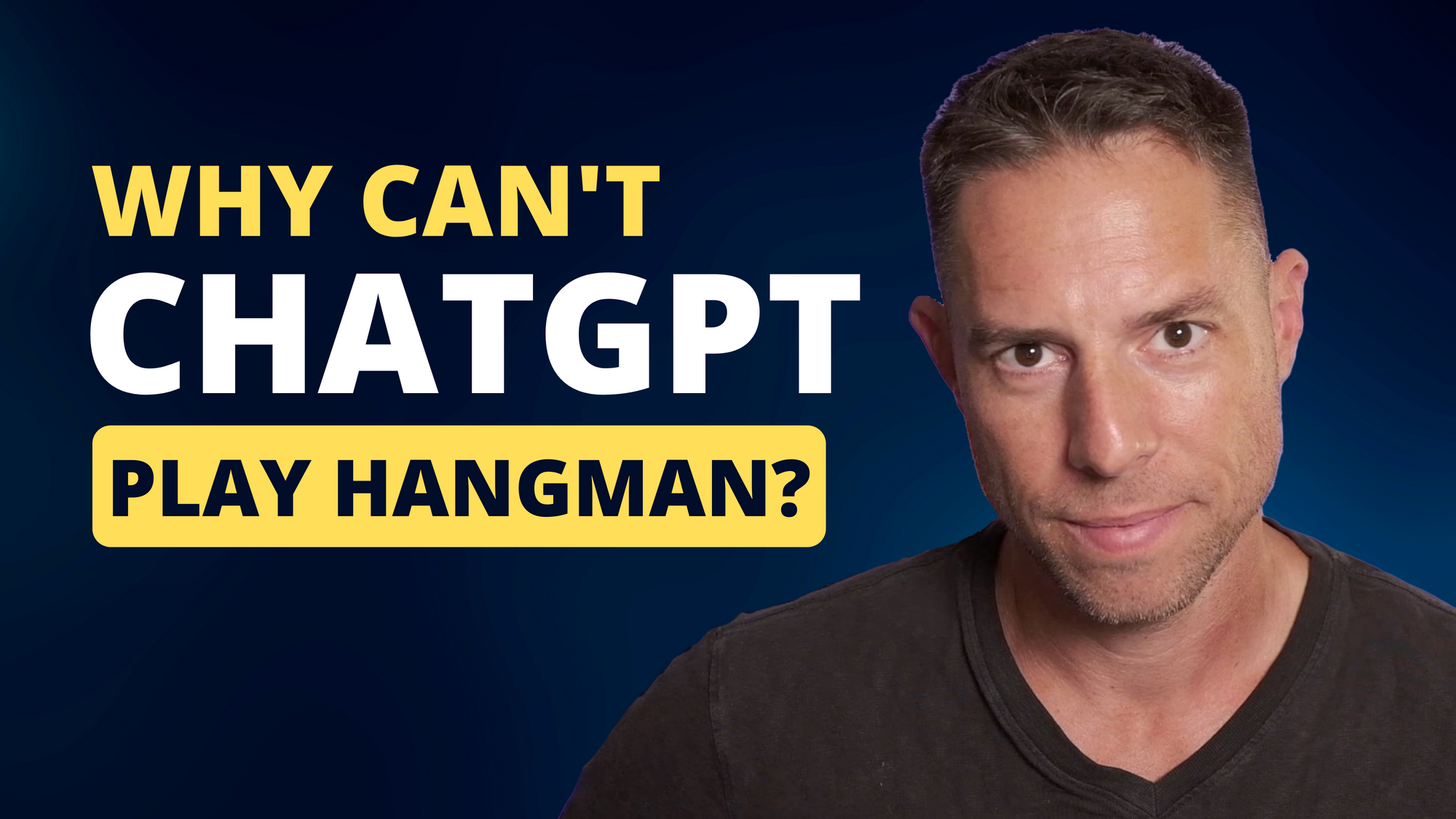 why-can-t-chatgpt-play-hangman